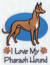 I Love My Pharaoh Hound