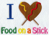 I Love Food on a Stick