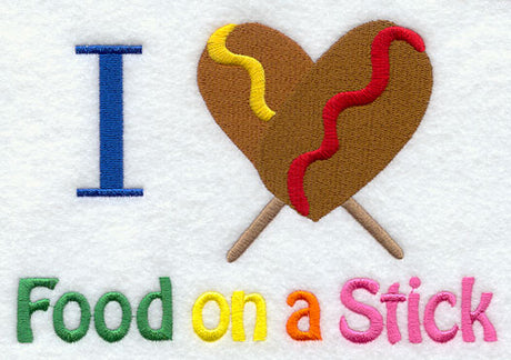 I Love Food on a Stick