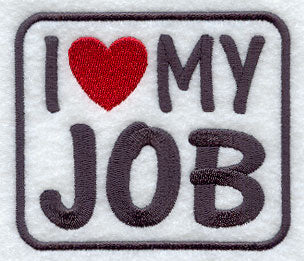I Love My Job