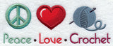 Peace Love Crochet