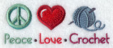 Peace Love Crochet
