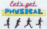 Let's Get Physical
