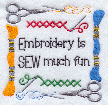 Embroidery is Sew Much Fun