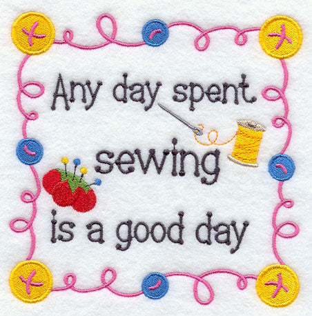 Any Day Spent Sewing