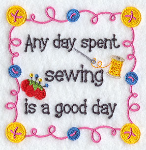 Any Day Spent Sewing