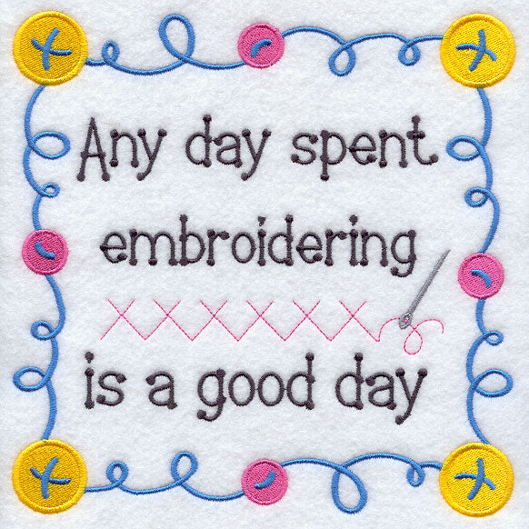 Any Day Spent Embroidering