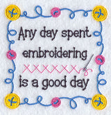 Any Day Spent Embroidering