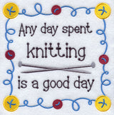 Any Day Spent Knitting