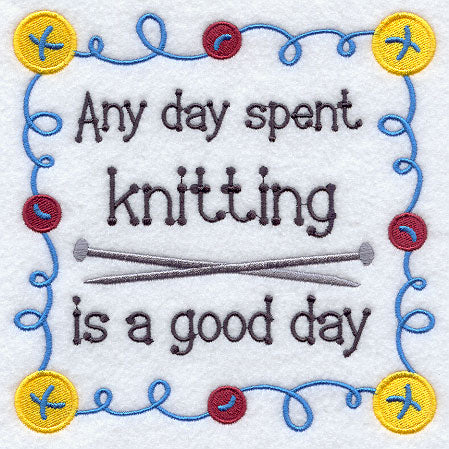 Any Day Spent Knitting