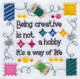 Being Creative is a Way of Life