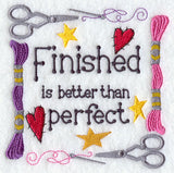Finished is Better than Perfect