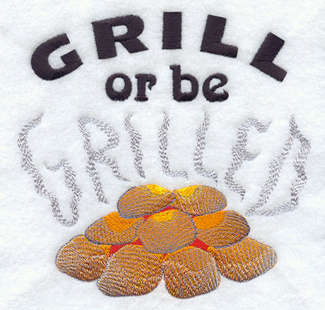 Grill or Be Grilled