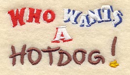 Who Wants a Hotdog!