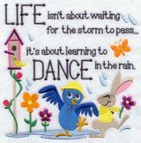 Learning to Dance in the Rain