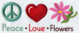 Peace Love Flowers