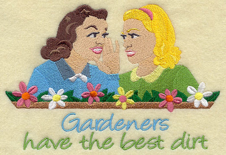 Gardeners Have the Best Dirt