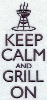 Keep Calm and Grill On