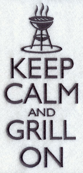 Keep Calm and Grill On