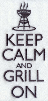 Keep Calm and Grill On