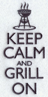 Keep Calm and Grill On