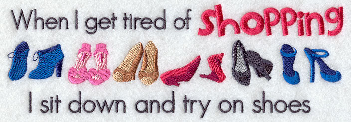When I Get Tired of Shopping