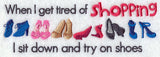 When I Get Tired of Shopping