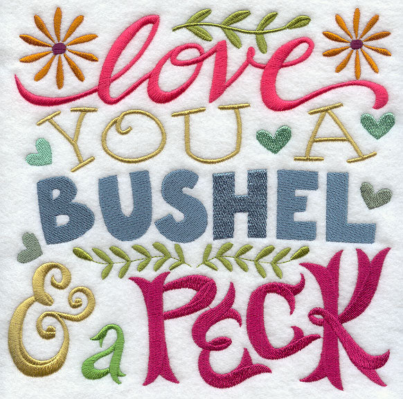 Love You a Bushel & a Peck