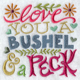 Love You a Bushel & a Peck