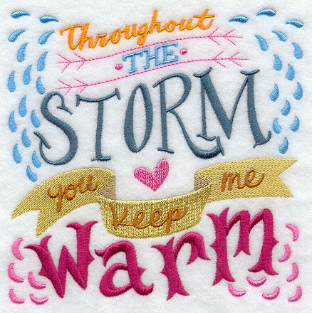 Throughout the Storm You Keep Me Warm