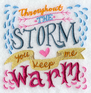 Throughout the Storm You Keep Me Warm