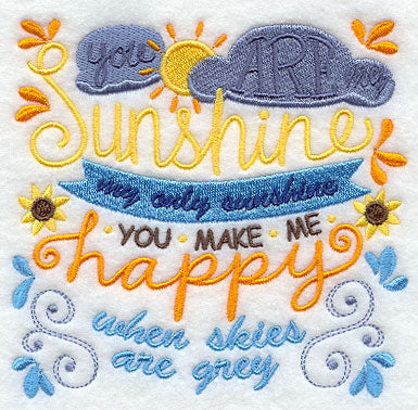 You Are My Sunshine (Grey Version)