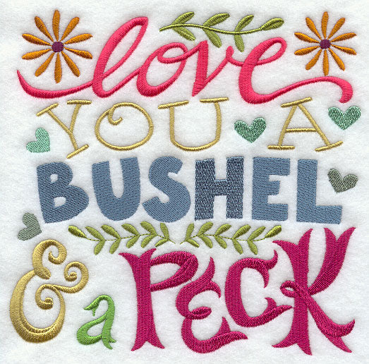Love You a Bushel & a Peck