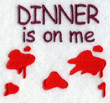 Dinner is on Me