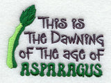 This is the Dawning of the Age of Asparagus