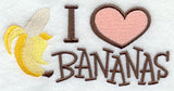 I Love Bananas