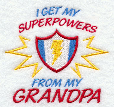 I Get My Super Powers from My Grandpa