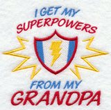 I Get My Super Powers from My Grandpa