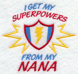 I Get My Super Powers from My Nana