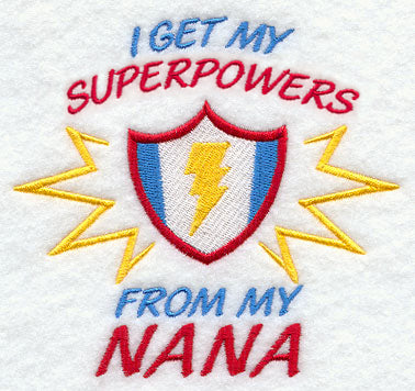 I Get My Super Powers from My Nana