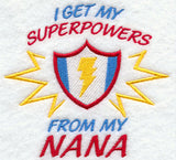I Get My Super Powers from My Nana