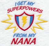 I Get My Super Powers from My Nana