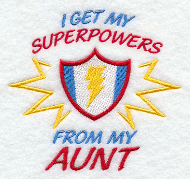 I Get My Super Powers from My Aunt