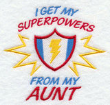 I Get My Super Powers from My Aunt