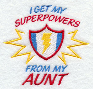 I Get My Super Powers from My Aunt