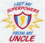 I Get My Super Powers from My Uncle