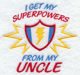I Get My Super Powers from My Uncle