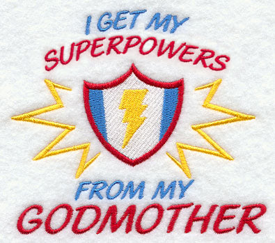 I Get My Super Powers from My Godmother