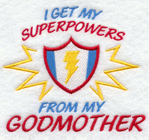 I Get My Super Powers from My Godmother