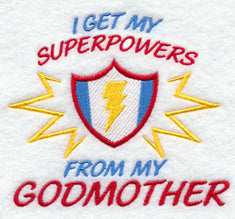 I Get My Super Powers from My Godmother